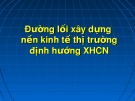 Bài giảng Đường lối cách mạng của Đảng Cộng sản Việt Nam: Chương 5 - ThS. Hoàng Trang