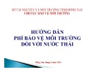 Bài giảng Hướng dẫn phí bảo vệ môi trường đối với nước thải