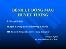 Bài giảng Bệnh lý đông máu huyết tương - TS. Huỳnh Nghĩa