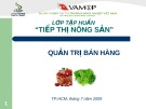 Bài giảng Tiếp thị nông sản: Quản trị bán hàng