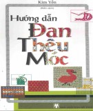 Kỹ thuật đan thêu móc: Phần 1