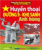 Khe Sanh anh hùng - Huyền thoại đường 9: Phần 2