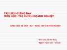 Bài giảng môn Tài chính doanh nghiệp: Chương 1 - Hà Thị Thùy