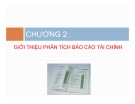 Bài giảng Phân tích báo cáo tài chính – Chương 2: Giới thiệu phân tích báo cáo tài chính (tt)