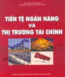 Thị trường tài chính - Tiền tệ, ngân hàng: Phần 1