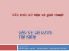 Bài giảng Cấu trúc dữ liệu và giải thuật - Chương 5: Các chiến lược tìm kiếm