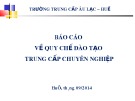 Bài giảng Báo cáo về quy chế đào tạo trung cấp chuyên nghiệp