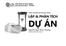 Bài giảng Lập và phân tích dự án: Chương 1 - Nguyễn Ngọc Bình Phương