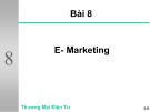 Bài giảng môn Thương mại điện tử: Bài 8 - ĐH Kinh tế TP.HCM