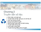 Bài giảng Kỹ thuật truyền số liệu - Chương 2: Truyền dẫn số liệu