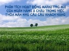 Bài thuyết trình Phân tích hoạt động marketing mix của Ngân hàng Á Châu trong việc thỏa mãn nhu cầu của khách hàng