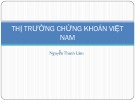 Bài giảng Thị trường chứng khoán Việt Nam - Nguyễn Thanh Lâm