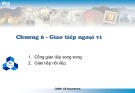 Bài giảng Vi xử lý- Chương 6: Giao tiếp ngoại vi