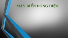 Bài giảng Máy biến dòng điện