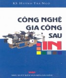 Kỹ thuật gia công sau in: Phần 2