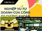 Bài thuyết trình: Nghiệp vụ tự doanh của công ty chứng khoán