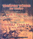 Việt Nam kỳ phùng sự lục, Điểu thám kỳ án - Lê Thánh Tông di thảo: Phần 1