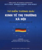 Kinh tế thị trường xã hội - Từ điển tường giải: Phần 1