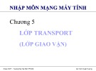 Bài giảng Nhập môn mạng máy tính: Chương 5 - Ninh Xuân Hương