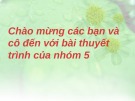 Bài thuyết trình: Tham khảo một số phương pháp dạy học tiên tiến ở nước ngoài