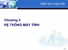 Bài giảng Cấu trúc máy tính: Chương 3 - Hoàng Văn Hiệp