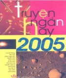 Tuyển tập truyện ngắn hay 2005: Phần 1