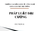 Bài giảng Pháp luật đại cương - CĐ Kinh tế Công nghệ