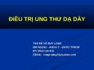 Bài giảng Điều trị ung thư dạ dày - ThS.BS. Võ Duy Long