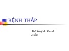 Bài giảng Bệnh thấp - ThS. Huỳnh Thanh Hiền