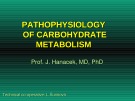 Pathophysiology of carbohydrate metabolism