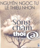 Truyện ngắn Sống chậm thời @: Phần 1