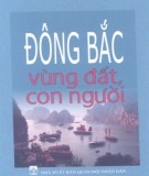 Vùng đất con người - Đông Bắc: Phần 1