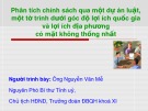 Bài giảng Phân tích chính sách qua một dự án luật, một tờ trình dưới góc độ lợi ích quốc gia và lợi ích địa phương có mặt không thống nhất - Nguyễn Văn Mễ