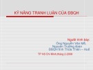 Bài giảng Kỹ năng tranh luận của ĐBQH - Nguyễn Văn Mễ