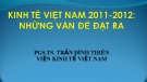 Bài giảng Kinh tế Việt Nam 2011 - 2012: Những vấn đề đặt ra - PGS.TS. Trần Đình Thiên