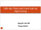 Bài giảng Diễn tập Thảo luận/Tranh luận tại Nghị trường - Nguyễn Văn Mễ