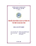 Tóm tắt Khóa luận tốt nghiệp: Tìm hiểu sản phẩm và dịch vụ thong tin thư viện tại Đại học Vinh