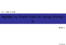 Bài thuyết trình: Nghiệp vụ thanh toán tín dụng chứng từ