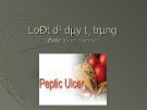 Bài giảng Loét dạ dày tá tràng (Petic ulcer disease)