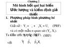 Bài giảng Kinh tế lượng - Chương 2: Mô hình hồi qui hai biến - Ước lượng và kiểm định giả thiết