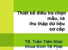 Bài giảng Phương pháp nghiên cứu: Bài 5 - TS. Trần Tiến Khai