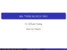 Bài giảng Đại số tuyến tính: Ma trận nghịch đảo - Ts. Lê Xuân Trường