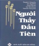 Truyện ngắn Người thầy đầu tiên: Phần 1