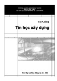 Bài giảng Tin học xây dựng - Lê Quỳnh Mai (Chủ biên)