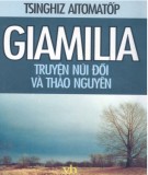 Truyện núi đồi và thảo nguyên Giamilia: Phần 2