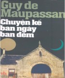 Truyện ngắn Chuyện kể ban ngày và ban đêm: Phần 2