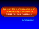 Bài giảng Cập nhật các khuyến cáo mới nhất trong điều trị tăng huyết áp theo ESH/ESC (2013) và JNC 8 (2014)- GS.TS. Nguyễn Lân Việt