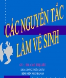 Bài giảng Các nguyên tắc làm vệ sinh - ĐD. Cao Thị Liễu