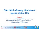 Bài giảng Các bệnh đường tiêu hóa ở người nhiễm HIV