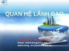 Bài giảng Quan hệ lãnh đạo - Đỗ Tiến Long